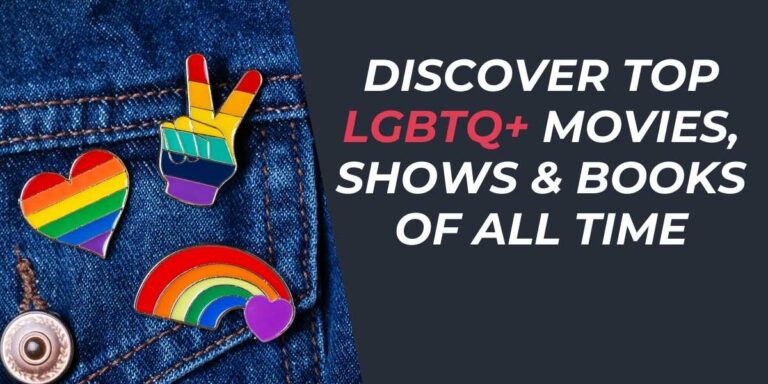 Discover Top LGBTQ+ Movies, Shows & Books of All Time