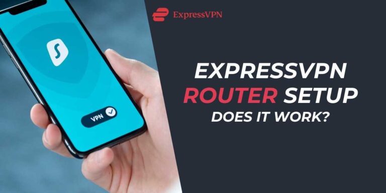 ExpressVPN Router Setup Does It Work for 2024