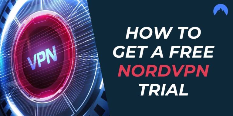 How to Get a Free NordVPN Trial in 2024